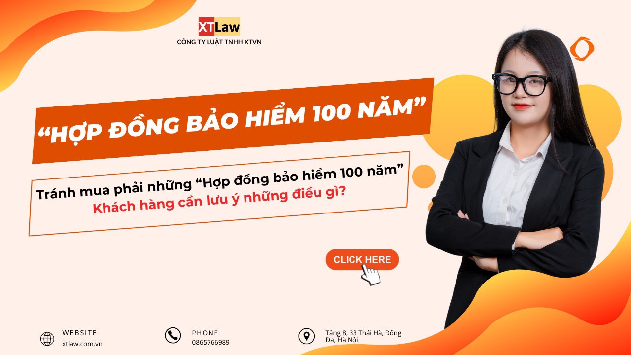 Tránh mua phải những “hợp đồng bảo hiểm 100 năm” - khách hàng cần lưu ý những điều gì?