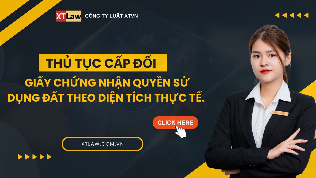 Thủ tục cấp đổi Giấy chứng nhận quyền sử dụng đất theo diện tích thực tế?