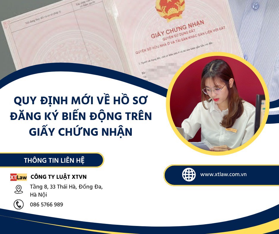 Quy định mới về hồ sơ đăng ký biến động trên giấy chứng nhận