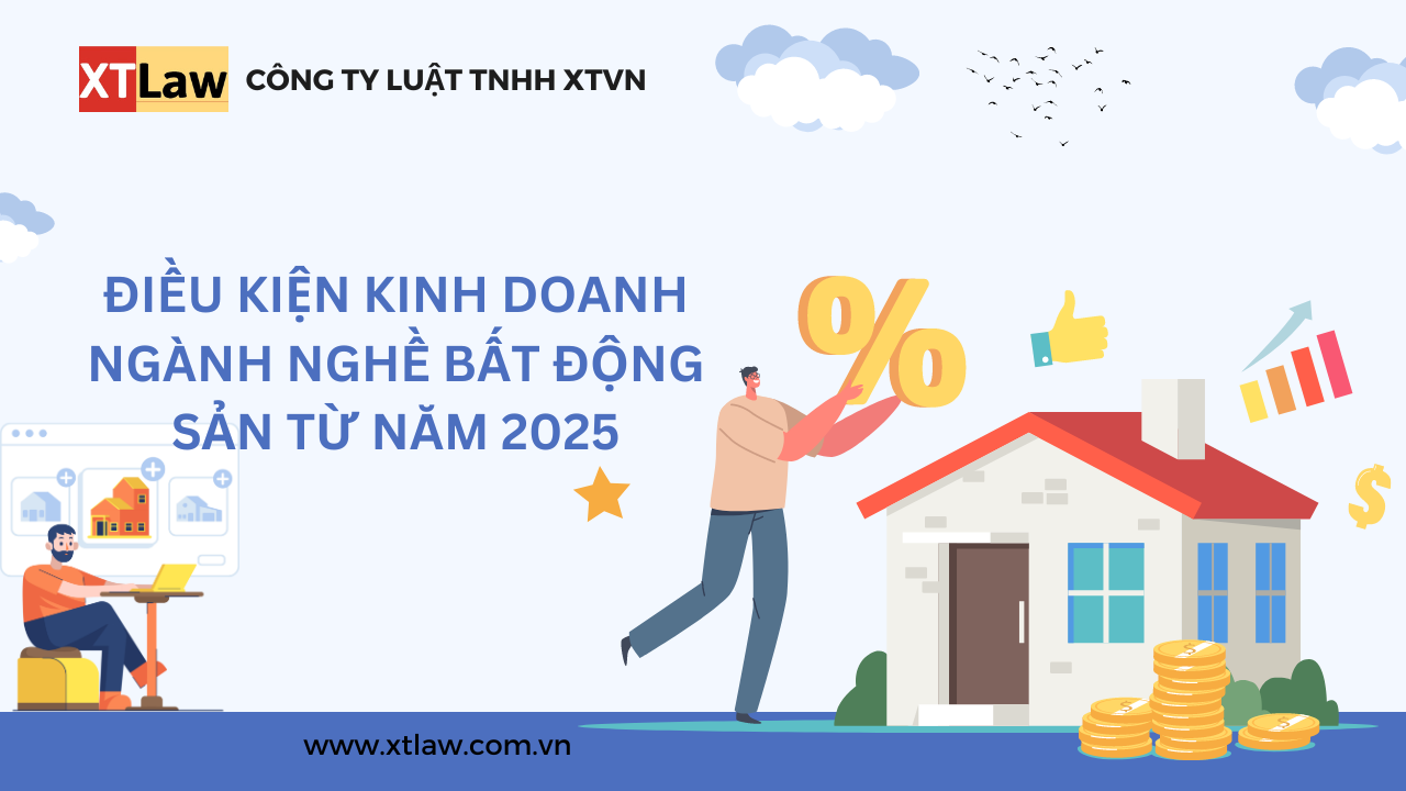 Điều kiện kinh doanh ngành nghề bất động sản từ năm 2025?