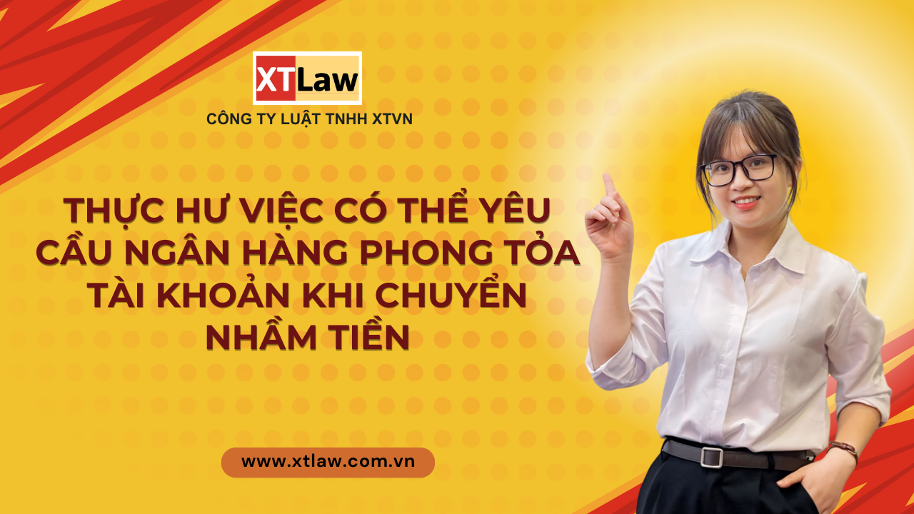 Thực hư việc có thể yêu cầu ngân hàng phong tỏa tài khoản khi chuyển nhầm tiền?