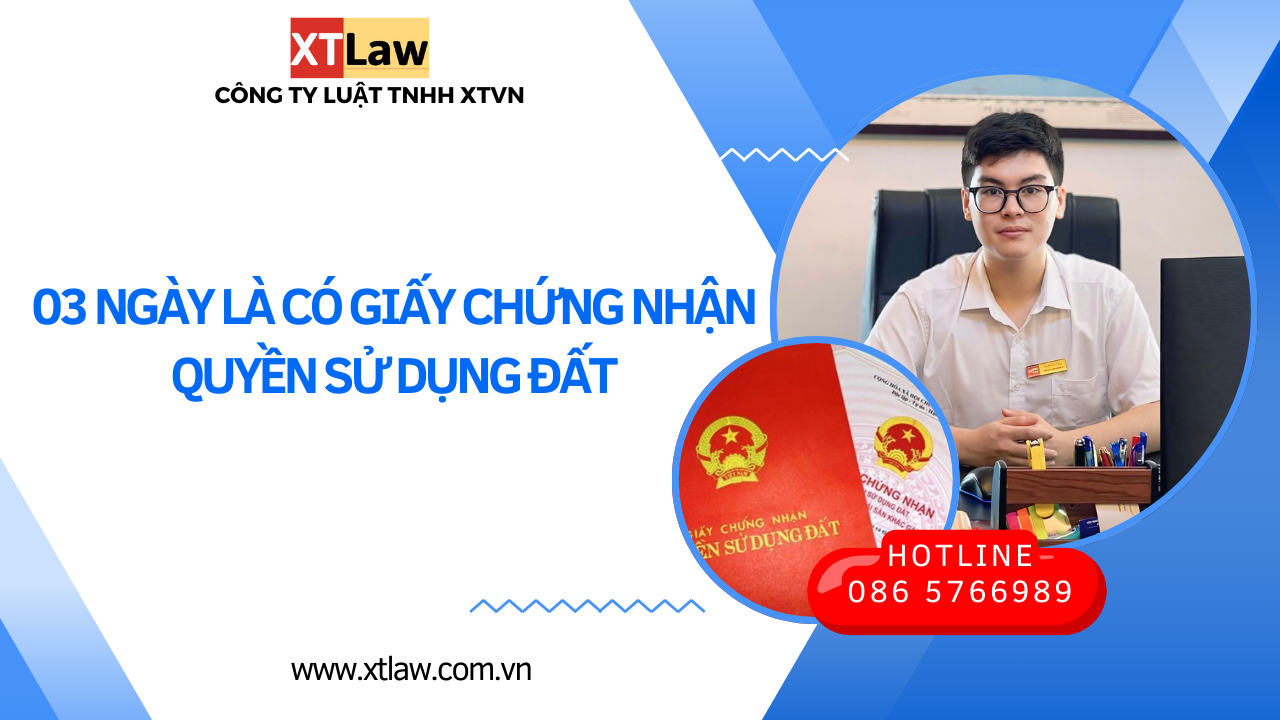 03 Ngày Là Có Giấy chứng nhận quyền sử dụng đất