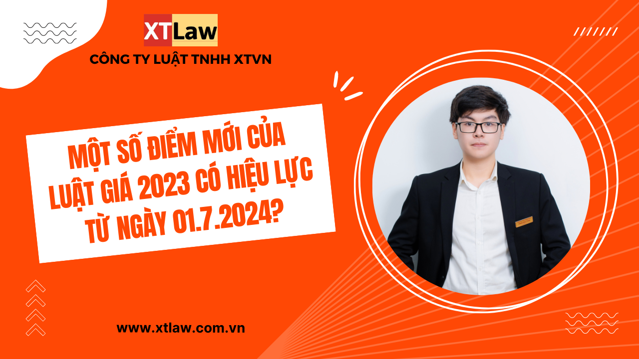 Một số điểm mới của luật giá 2023 có hiệu lực từ ngày 01.7.2024?