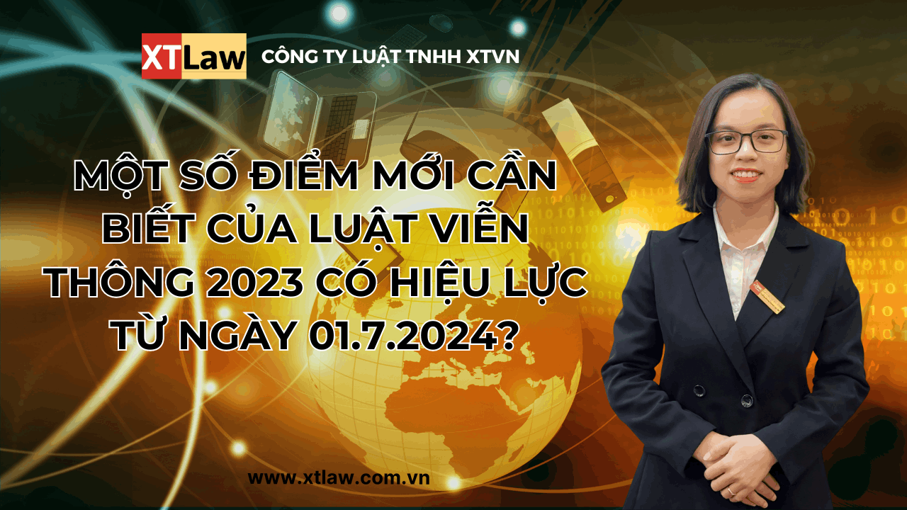 Một số điểm mới cần biết của luật viễn thông 2023 có hiệu lực từ ngày 01.7.2024?