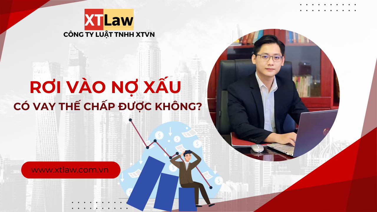 Rơi vào nợ xấu có vay thế chấp được không?