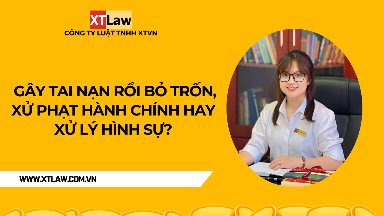 Gây tai nạn rồi bỏ trốn, xử phạt hành chính hay xử lý hình sự?