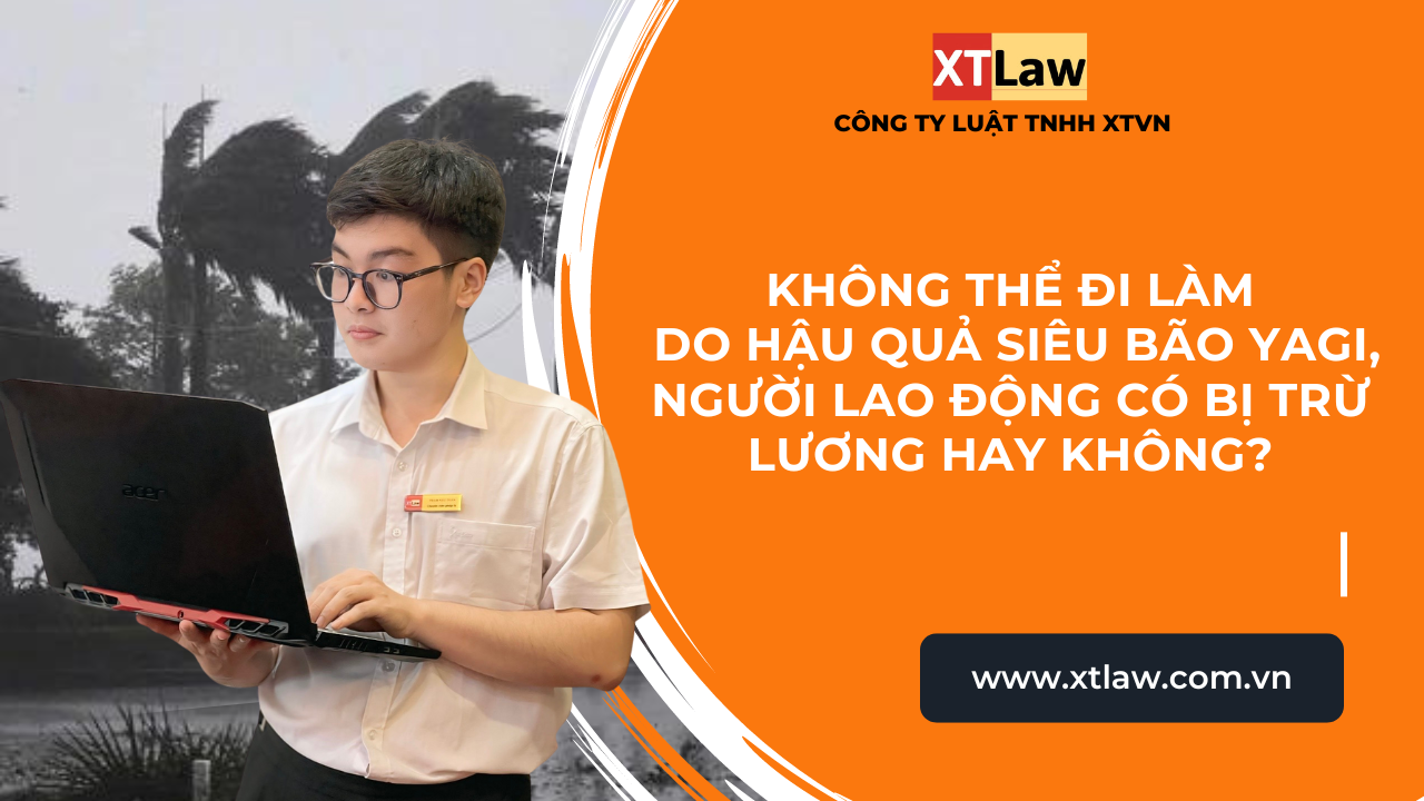 Không thể đi làm do hậu quả siêu bão Yagi, người lao động có bị trừ lương hay không?