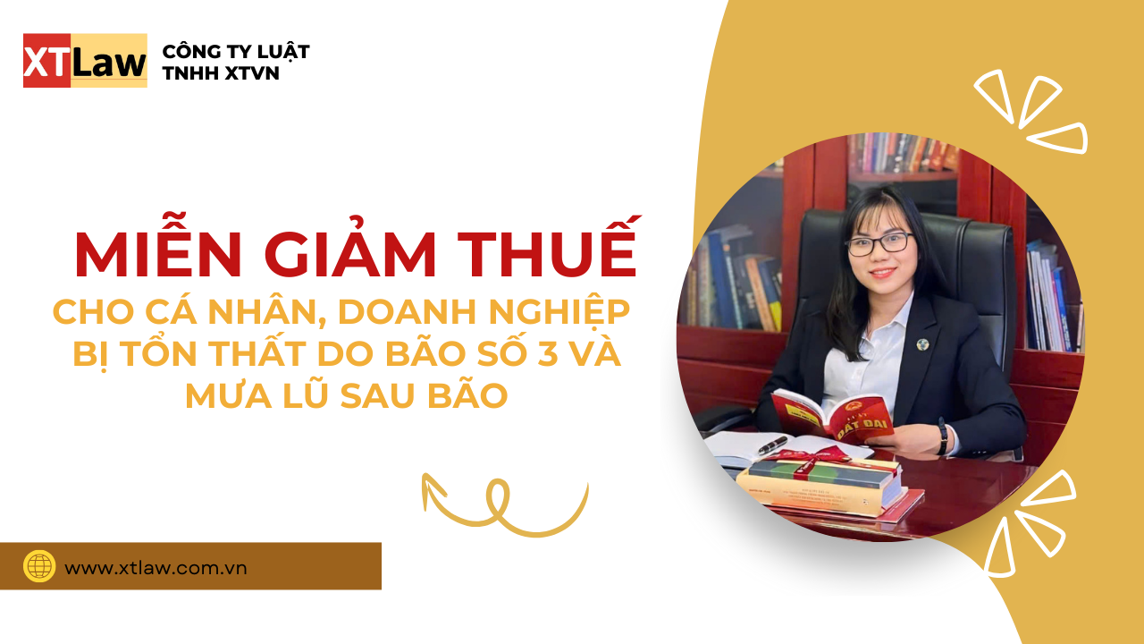 Miễn giảm thuế cho cá nhân, doanh nghiệp bị tổn thất do bão số 3 và mưa lũ sau bão