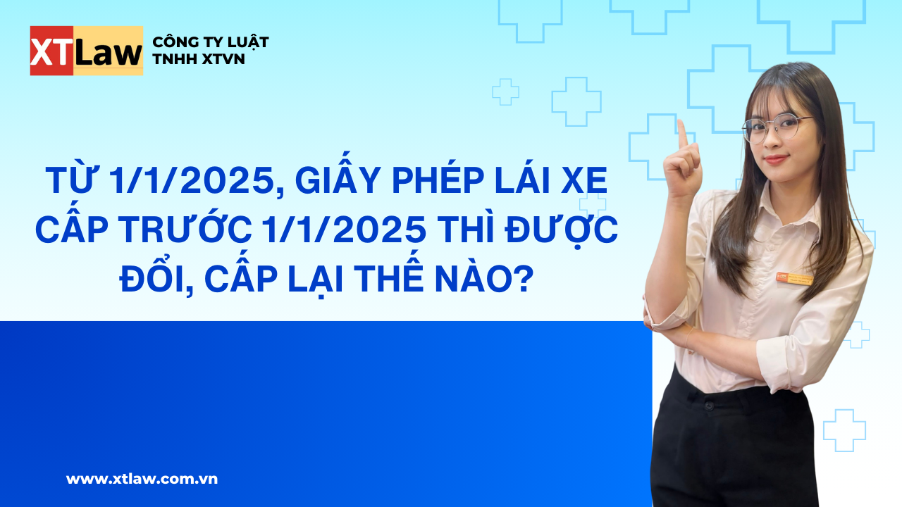 Từ 1/1/2025, giấy phép lái xe cấp trước 1/1/2025 thì được đổi, cấp lại thế nào?