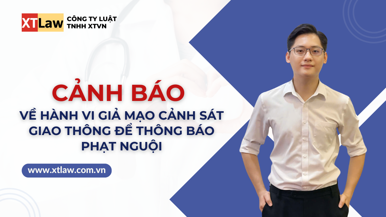 Cảnh báo về hành vi giả mạo cảnh sát giao thông để thông báo phạt nguội