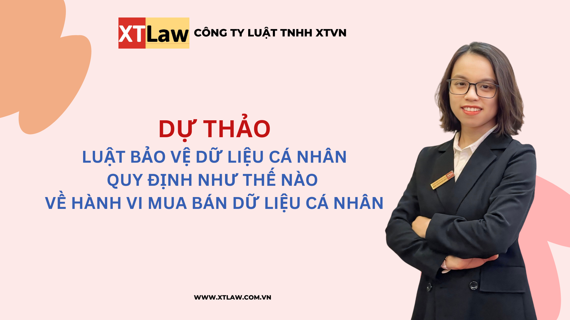 Dự thảo Luật bảo vệ dữ liệu cá nhân quy định như thế nào về  hành vi mua bán dữ liệu cá nhân