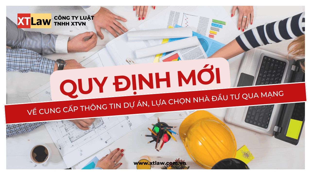 Quy định mới về cung cấp thông tin dự án, lựa chọn nhà đầu tư qua mạng