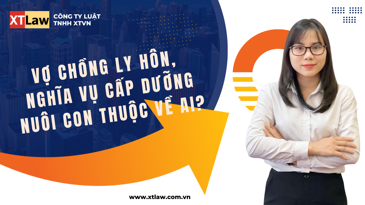 Vợ chồng ly hôn, nghĩa vụ cấp dưỡng nuôi con thuộc về ai?