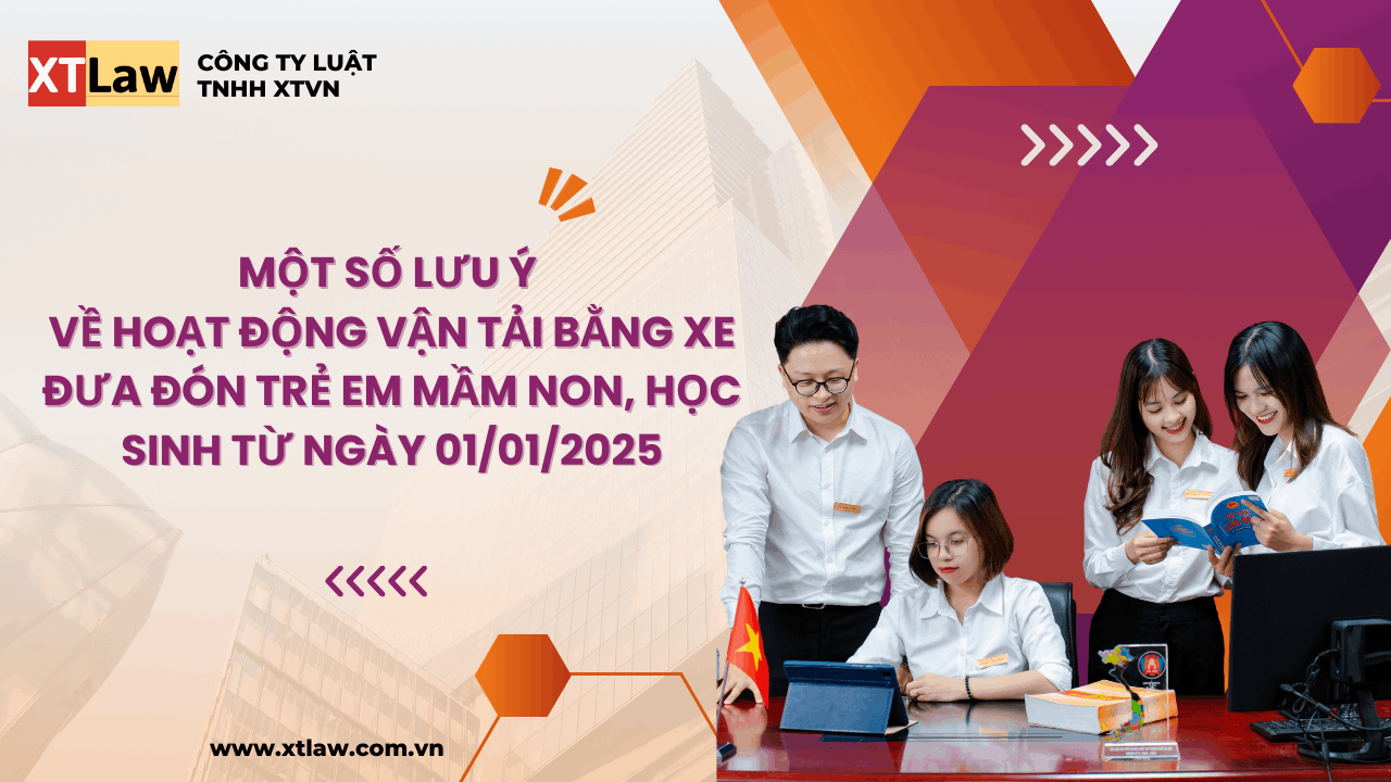 Một số lưu ý về hoạt động vận tải bằng xe đưa đón trẻ em mầm non, học sinh từ ngày 01/01/2025