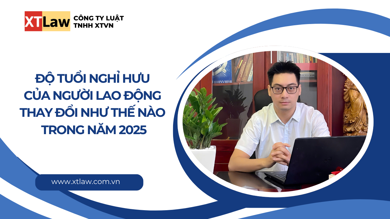 Độ tuổi nghỉ hưu của người lao động thay đổi như thế nào trong năm 2025