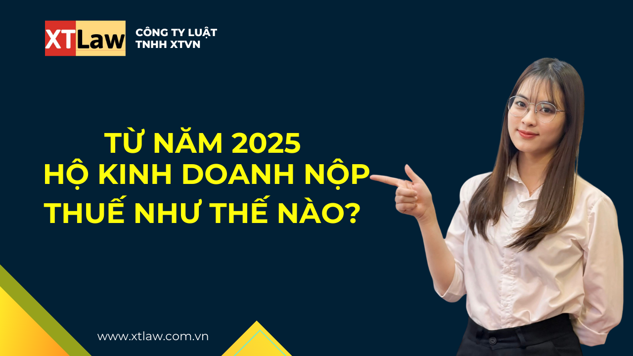 Từ năm 2025 hộ kinh doanh nộp thuế như thế nào?