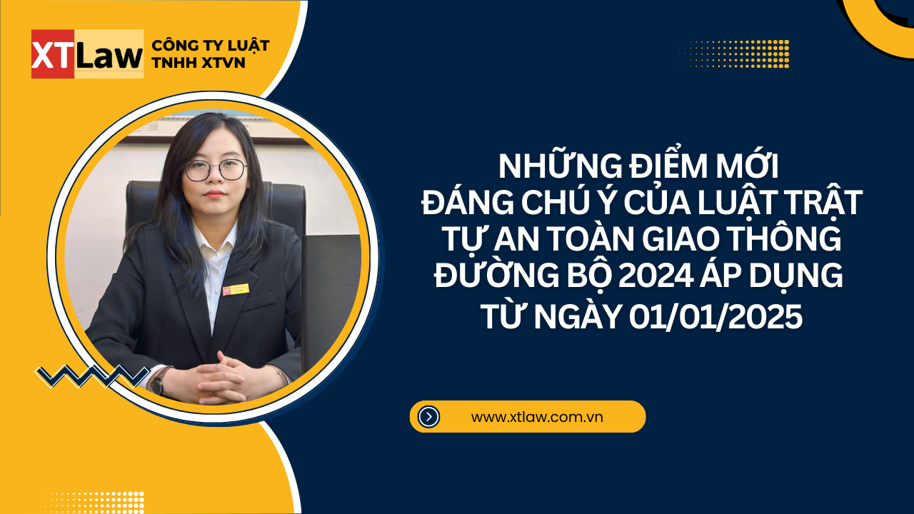 Những điểm mới dáng chú ý của luật trật tự an toàn giao thông đường bộ 2024 áp dụng từ ngày 01/01/2025