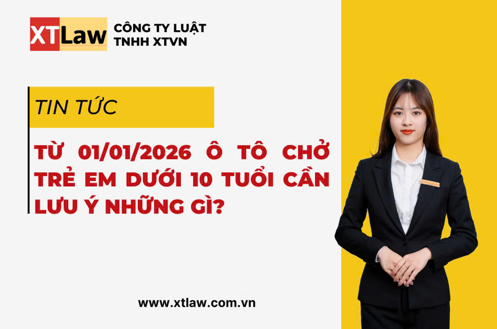 Từ 01/01/2026 ô tô chở trẻ em dưới 10 tuổi cần lưu ý những gì?