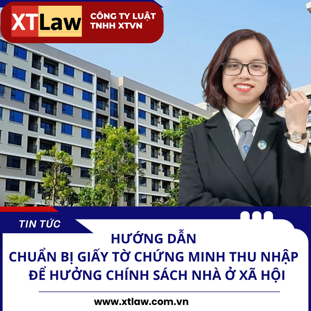 Hướng Dẫn Chuẩn Bị Giấy Tờ Chứng Minh Thu Nhập  Để Hưởng Chính Sách Nhà Ở Xã Hội