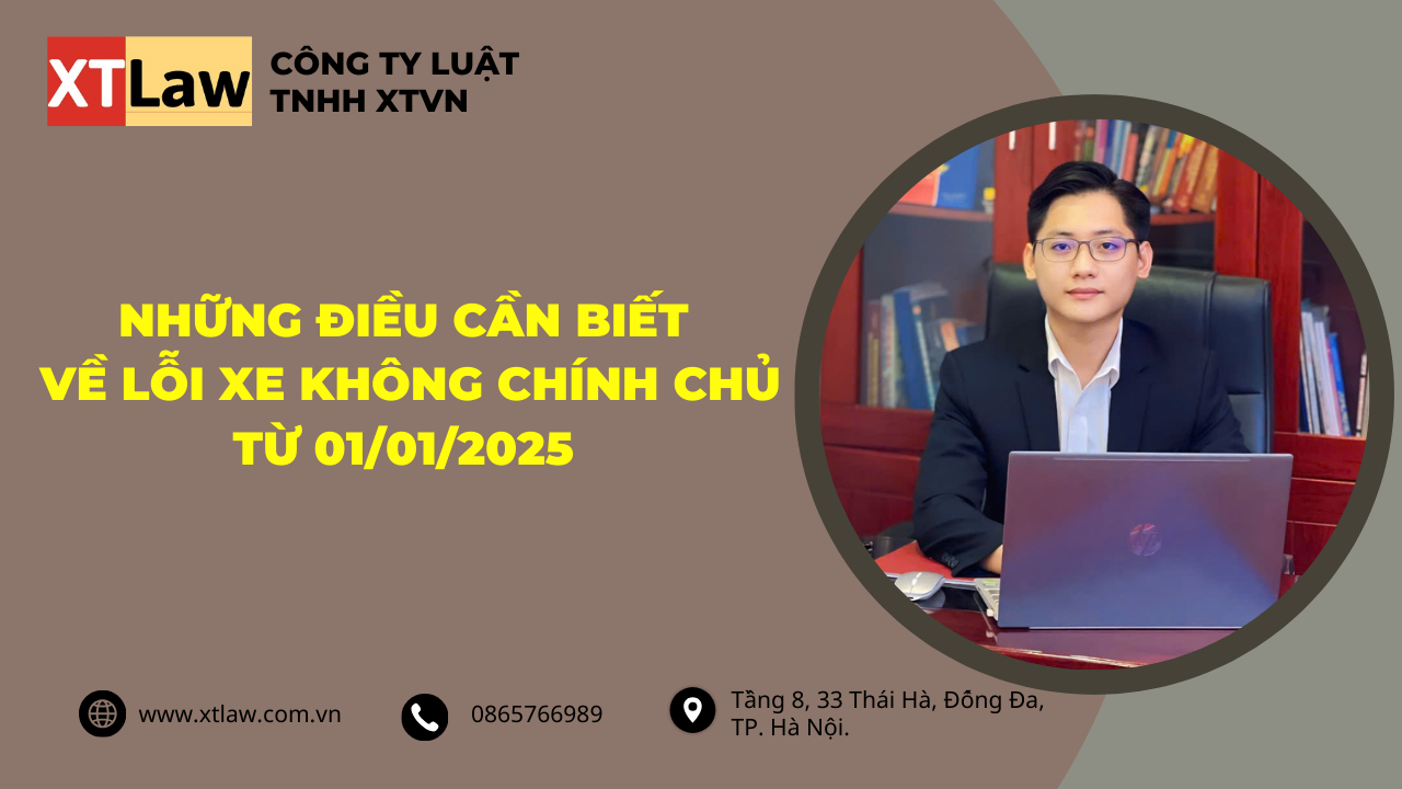 Những điều cần biết về lỗi xe không chính chủ từ 01/01/2025