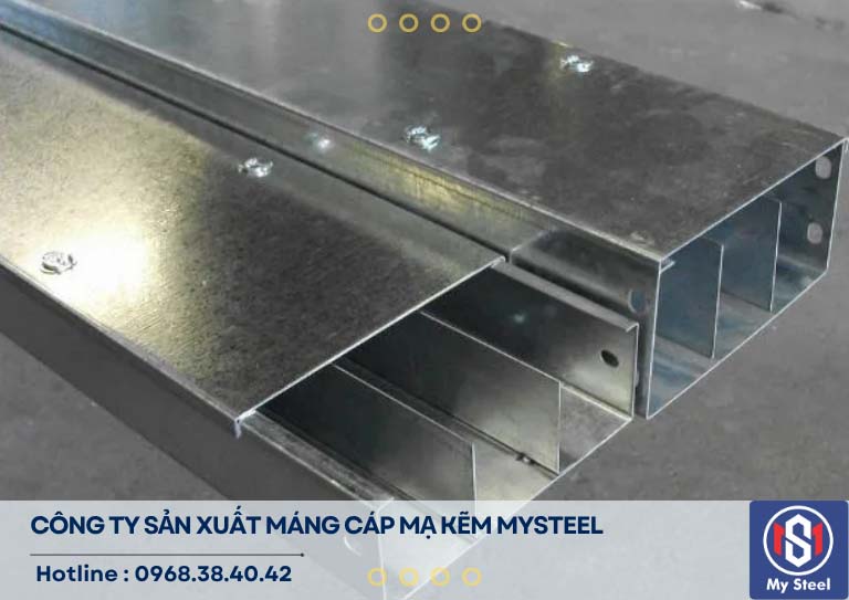Công Ty Sản Xuất Thang Máng Cáp Điện Giá Rẻ Tại TpHcm MYSTEEL