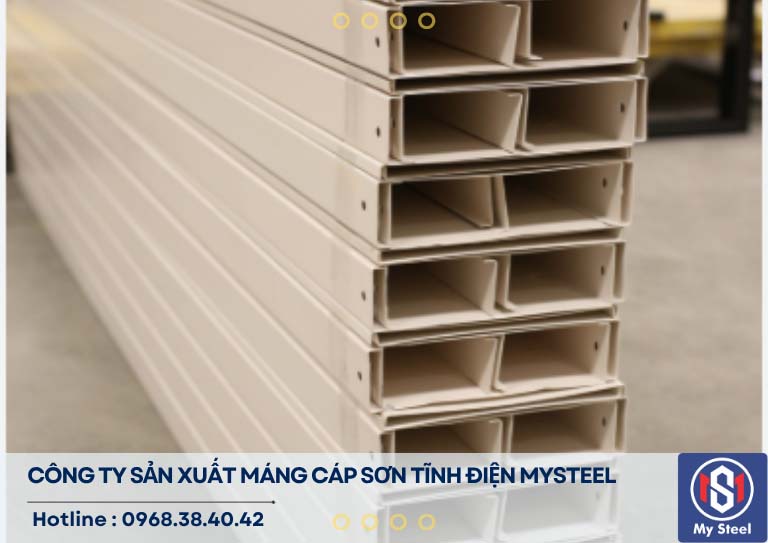 Công Ty Sản Xuất Thang Máng Cáp Điện Giá Rẻ Tại TpHcm MYSTEEL